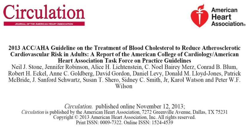 2013 ACC-AHA Cholesterol Guidelines 13 Stone NJ et al. Circulation. 2014;129:S1-45.