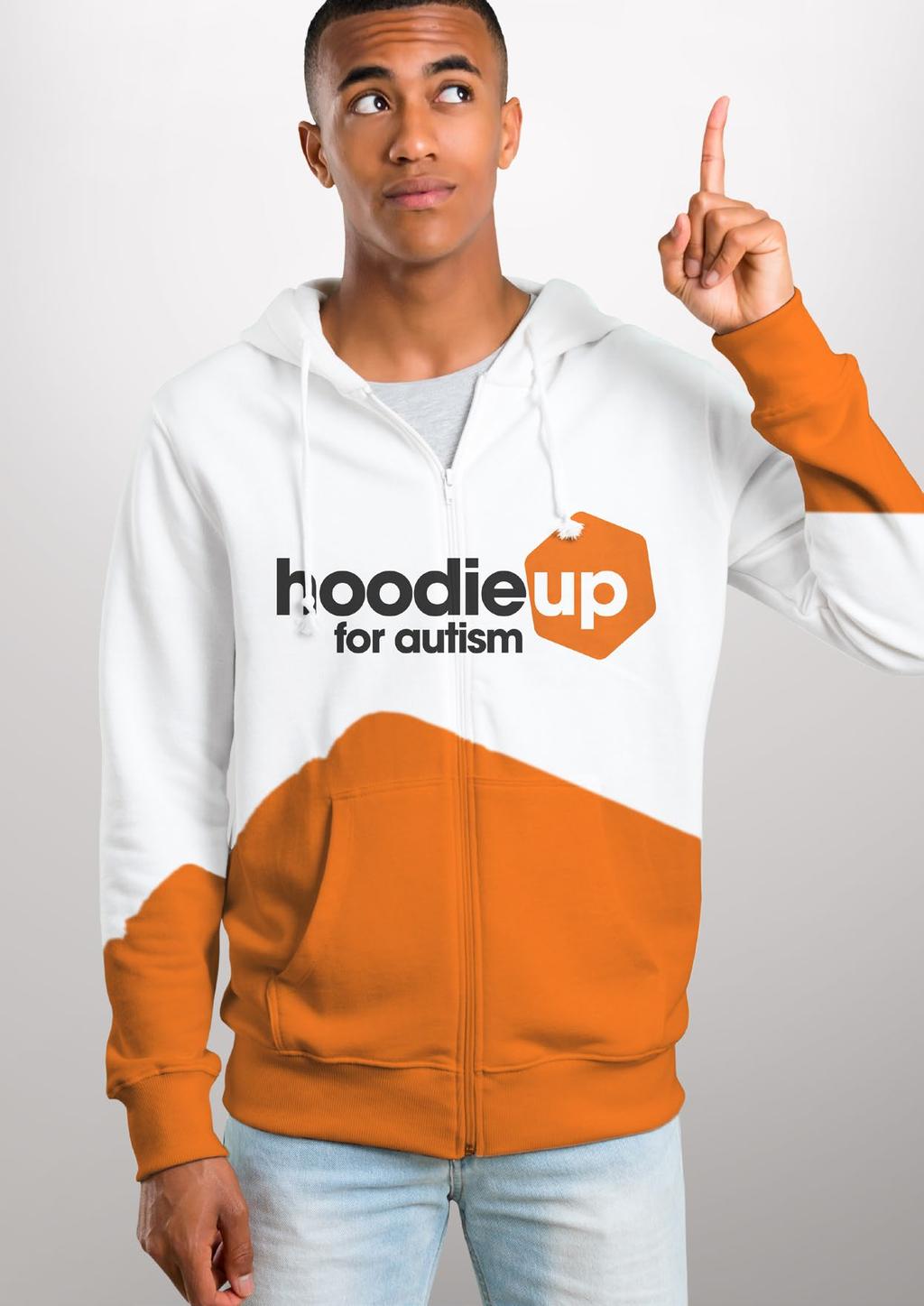 World Autism Acceptance Day Tuesday 2 April, 2019 Wear your Hoodie Up