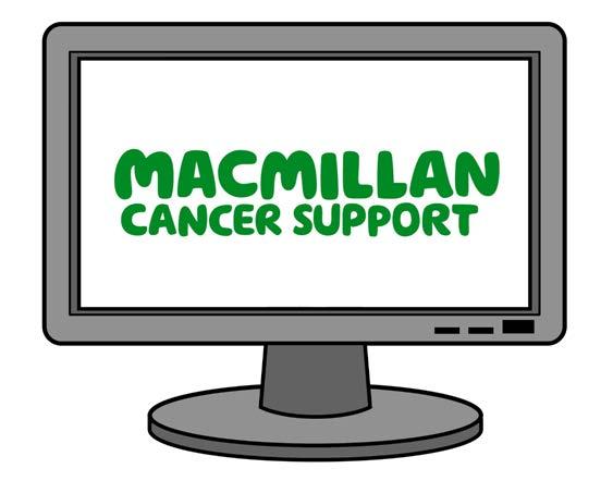 You can get support from: The Macmillan Support Line.