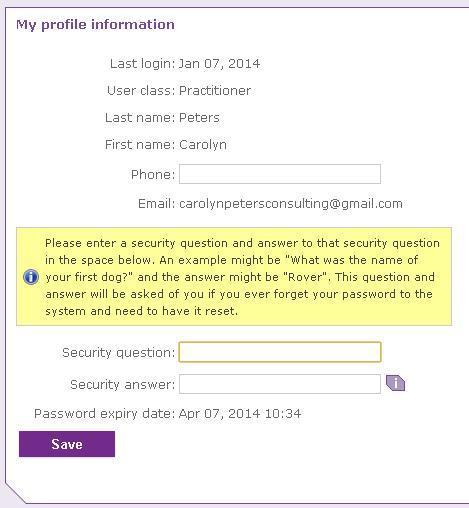 1.5 Your profile information will then appear, and you will be prompted to create a security question.