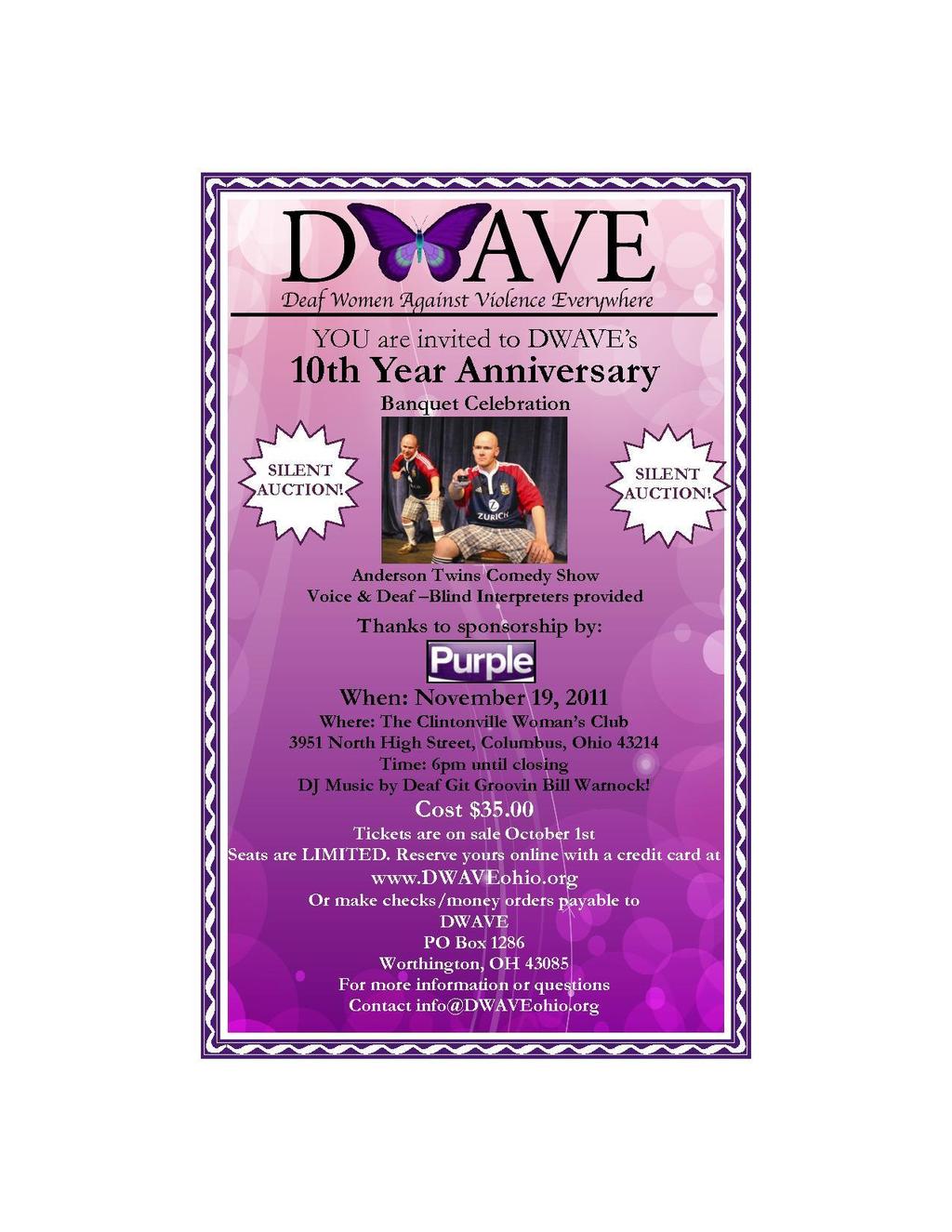 OPTIONAL: DWAVE s 10 th Year Anniversary Celebration $35 per person or $25 for conference participants ($10 discount with conference registration) 6