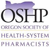 January 2019 Dear Potential Exhibitor, The Board of Directors of the Oregon Society of Health-System Pharmacists invites you to participate as a Partner or Exhibitor for the OSHP Annual Seminar on