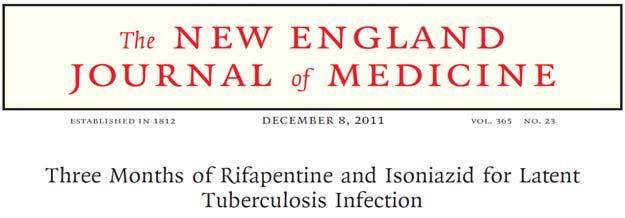 3HP (INH+RFP) INH + Rifapentine, once weekly x 12 weeks Recommended as an equal alternative to INH x 9 mo in healthy patients 12 yo and HIV-infected patients not on ART.