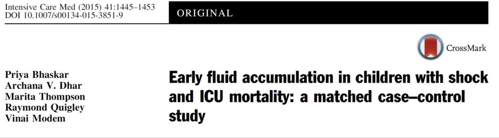 Matched case-control study Single-center study over 7 month period Cases: Children with fluid accumulation > 10% of admission