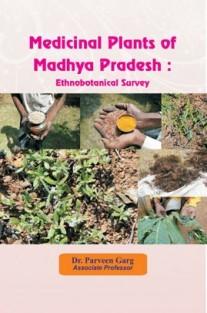 Medicinal Plants Of Madhya Pradesh Ethnobotanical