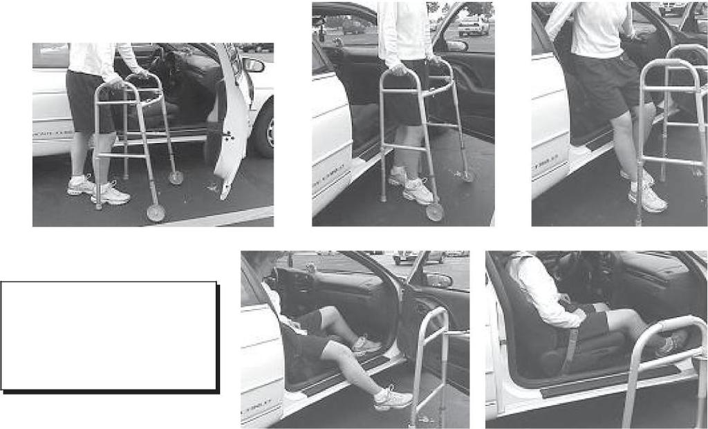 Car Transfer You may find everyday tasks, such as getting in and out of a car, to be a little harder after your surgery.