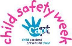 3rd June Child safety week Children have a greater awareness of potential dangers in and around the home.