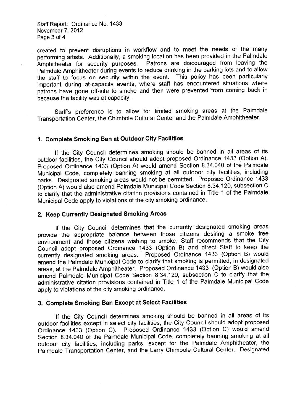 Staff Report: Ordinance No. 1433 November 7, 2012 Page 3 of 4 created to prevent disruptions in workflow and to meet the needs of the many performing artists.