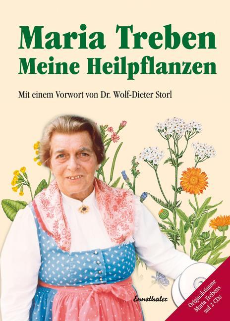 My Herbal Remedies With a foreword by Dr. Wolf-Dieter Storl Meine Heilpflanzen 286 pp.