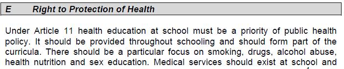 Health situation Under Article 11 health education at school must be a priority of Inter-Service public health Steering policy.