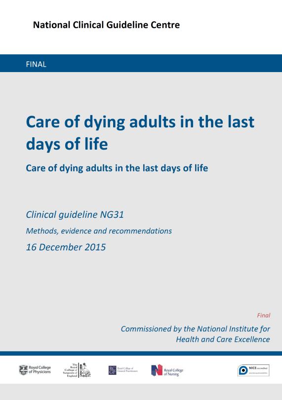 Care of dying adults (NG31) Maintaining hydration (10) Pharmacological interventions (34) General (9) Pain (5)