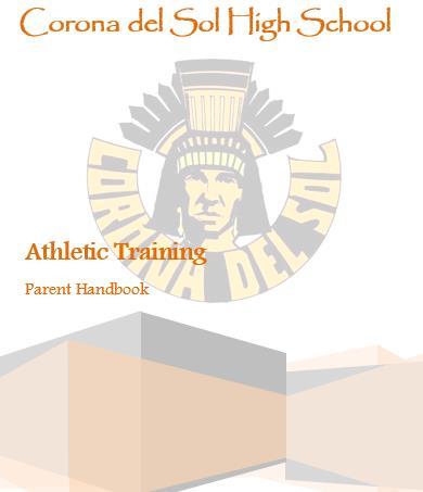 MORE INFORMATION Athletic Training Parent Handbook About athletic training
