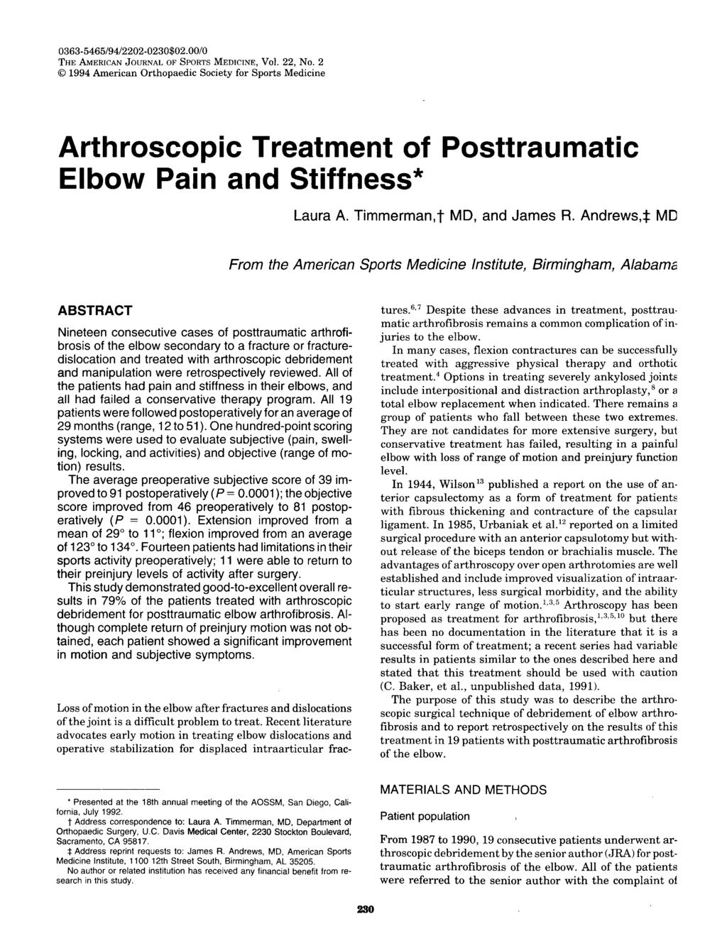 Arthroscopic Treatment of Posttraumatic Elbow Pain and Stiffness* Laura A. Timmerman, MD, and James R.