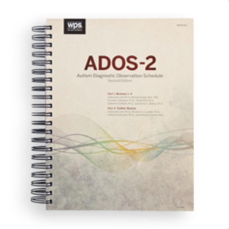 Assessment Tools Autism Diagnostic Observation Schedule (ADOS) Administered to individuals suspected of having ASD based on their expressive language