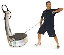 PAIRED WITH EXERCISE 2a To increase strength body-wide, co-ordination and balance. Stand on the floor facing Power Plate.