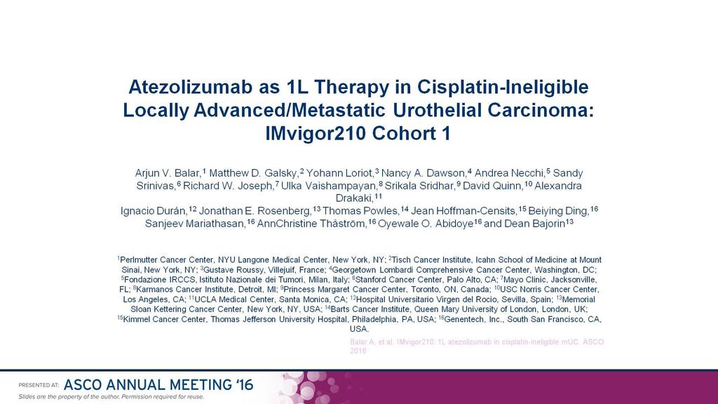 1 st line in cisplatin ineligible Atezolizumab as 1L Therapy in Cisplatin-Ineligible Locally