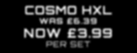 85 PER S ET Cosmo HXL The Natural Choice Popular moulds, shades and excellent articulation make Cosmo HXL the natural choice.