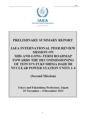 International peer review of the Mid-and-Long-Term Roadmap towards the Decommissioning of Fukushima Daiichi NPP Units 1-4 (First Mission, Apr 2013 / Second Mission, Dec 2013) Focus: Roadmap Fuel