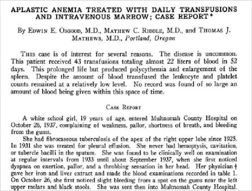 Early allogeneic HSCT 1939: The first HSCT* in a patient with aplastic anemia who