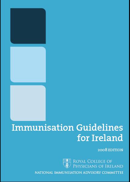 The National Immunisation Advisory Committee (NIAC) Independent committee of the RCPI Variety of experts Advises the Department of Health Produces the
