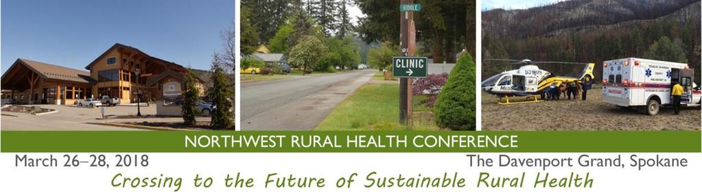 SPONSOR AND EXHIBITOR OPPORTUNITIES Your Invitation Exhibit and sponsorship opportunities now available for Northwest Rural Health Conference March 26-28, 2018 at the Davenport Grand Hotel in