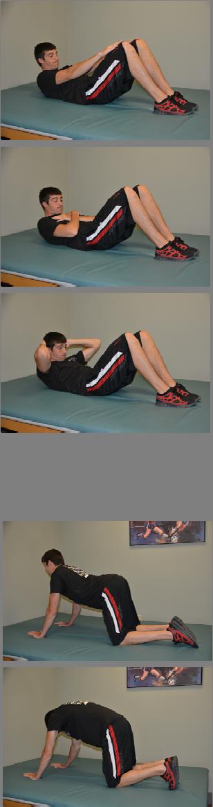 Exercise 6: Curl Ups Starting Position: Lie on your back on a table or flat surface. Your feet are flat on the surface and your knees are bent. Maintain your pelvic tilt for the curl up exercises.