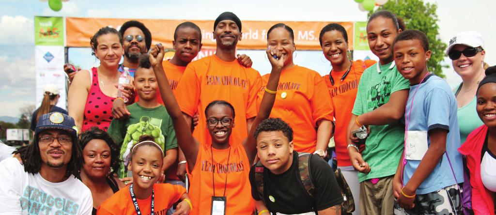 DOMINIQUE (CENTER), DIAGNOSED IN 2015 WELCOME TO WALK MS 2016 AS A WALK MS TEAM CAPTAIN OR PARTICIPANT, YOU ARE JOINING HUNDREDS OF THOUSANDS OF PEOPLE ACROSS THE COUNTRY.