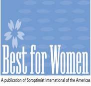 on Soroptimist efforts Club and member accomplishments. Online section features additional content and information. Real Stories. Real Women.