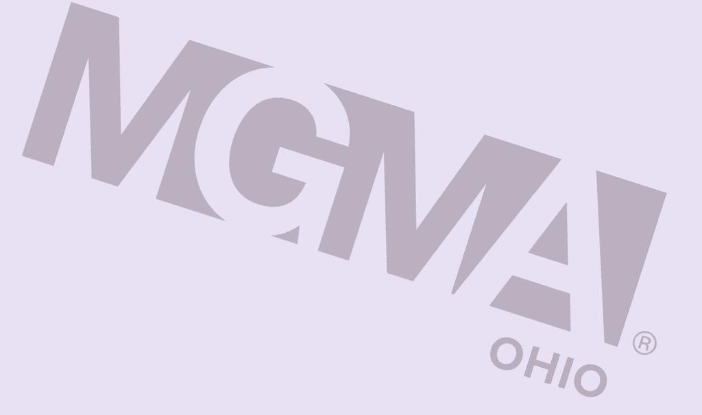 members are healthcare leaders and decision makers. Grow your network in Ohio Who We Are... is the state affiliate chapter of national MGMA.