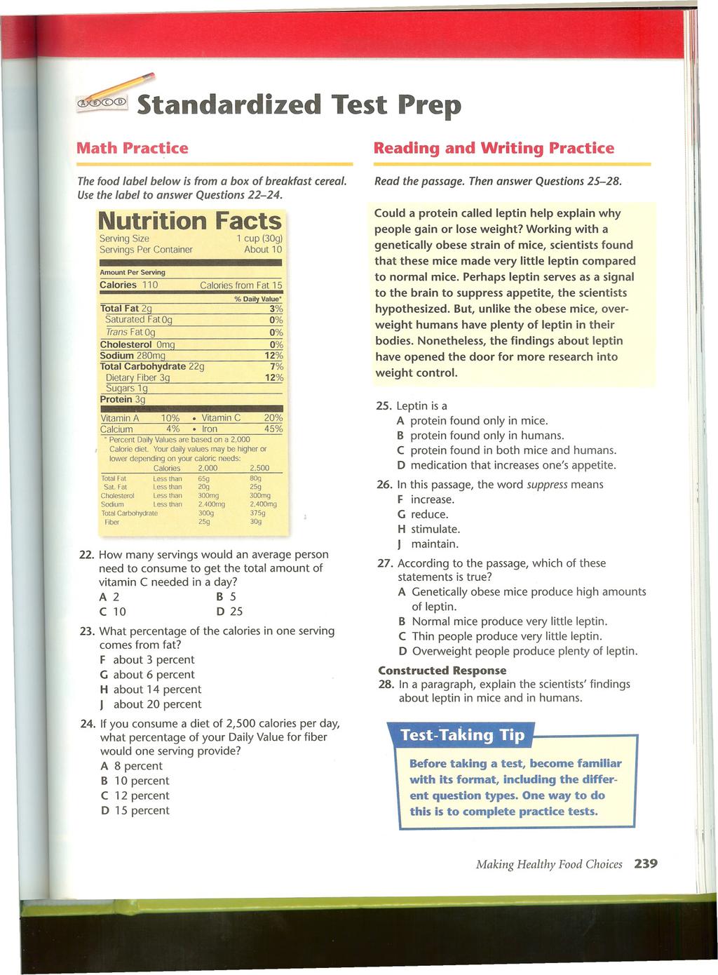 ~tandardized Math Practice Test Prep Reading and Writing Practice The food label below is from a box of breakfast cereal. Usethe label to answer Questions 22-24.