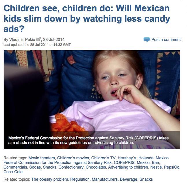 Children see, children do: Will Mexican kids slim down by watching less candy ads? http://www.foodnavigator-usa.
