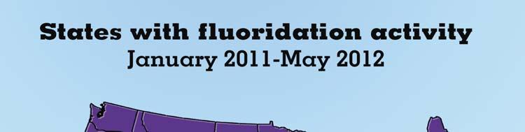 The State of Fluoridation Reducing Administrative Burdens and Improving Access in Dental