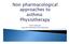 Non pharmacological approaches to asthma: Physiotherapy. Claire Hepworth Specialist Respiratory Physiotherapist