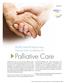 Palliative Care. EPUAP/NPUAP Publish New Pressure Ulcer Guidelines for. Treatment. Improving Quality of Care Based on CMS Guidelines 39