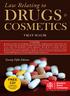 Law Relating to. Drugs and Cosmetics. containing. Drugs and Cosmetics Act, 1940 Drugs and Cosmetics Rules, 1945