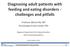 Diagnosing adult patients with feeding and eating disorders - challenges and pitfalls