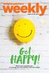 August 20-26, Get HAPPY! Boost your everyday joy it can help you live healthier and lose weight.