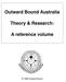 Outward Bound Australia. Theory & Research: A reference volume
