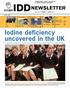 VOLUME 39 NUMBER 3 AUGUST Urinary iodine 6 Kyrgyzstan 11 India 18. Iodized salt in the food industry 12. Iodine deficiency uncovered in the UK