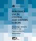 SUBSTANCE USE IN CENTRAL AND EASTERN EUROPE