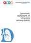 A lifetime of specialist care. Systematic assessment of refractory asthma (SARA)