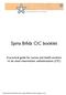 Spina Bifida CIC booklet. A practical guide for nurses and health workers to do clean intermittent catheterization (CIC)