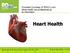 Heart Health. Provided Courtesy of RD411.com Where health care professionals go for information. Review Date 10/09 G-1123
