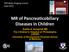 MR of Pancreaticobiliary Diseases in Children