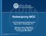 Redesigning MOC. ACP Internal Medicine Meeting 2016 May 5, 2016 Washington, D.C.