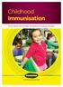 Childhood Immunisation. Information for families of babies and young children