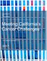 Meeting California s Cancer Challenges. UC Cancer Consortium