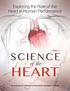 Exploring the Role of the Heart in Human Performance SCIENCE. Volume 2. of the HEART. An overview of research conducted by HeartMath Institute