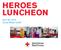HEROES LUNCHEON. April 28, 2016 Social Media Toolkit