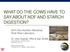 WHAT DO THE COWS HAVE TO SAY ABOUT NDF AND STARCH DIGESTION?